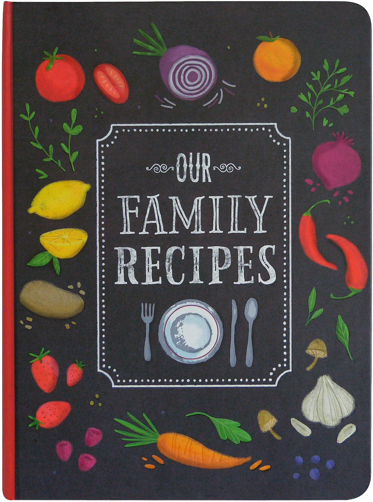 Our Family Recipes. Cookbook cover with illustrations of vegetables and the text &#39;Our Family Recipes&#39;.
