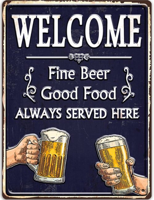 Welcome Fine Beer Tin Sign. A vintage style tin sign with a blue background featuring text welcoming fine beer and good food with illustrations of two beer glasses.