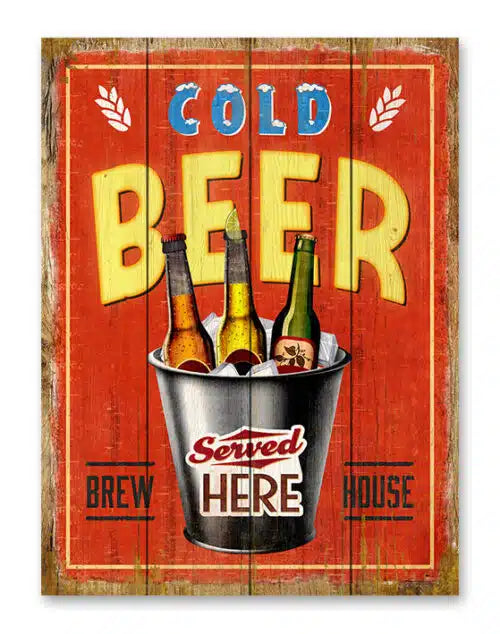 Cold Beer Served Here Sign. Vintage-style sign with 'Cold Beer Served Here' text and beer bottles in a bucket.