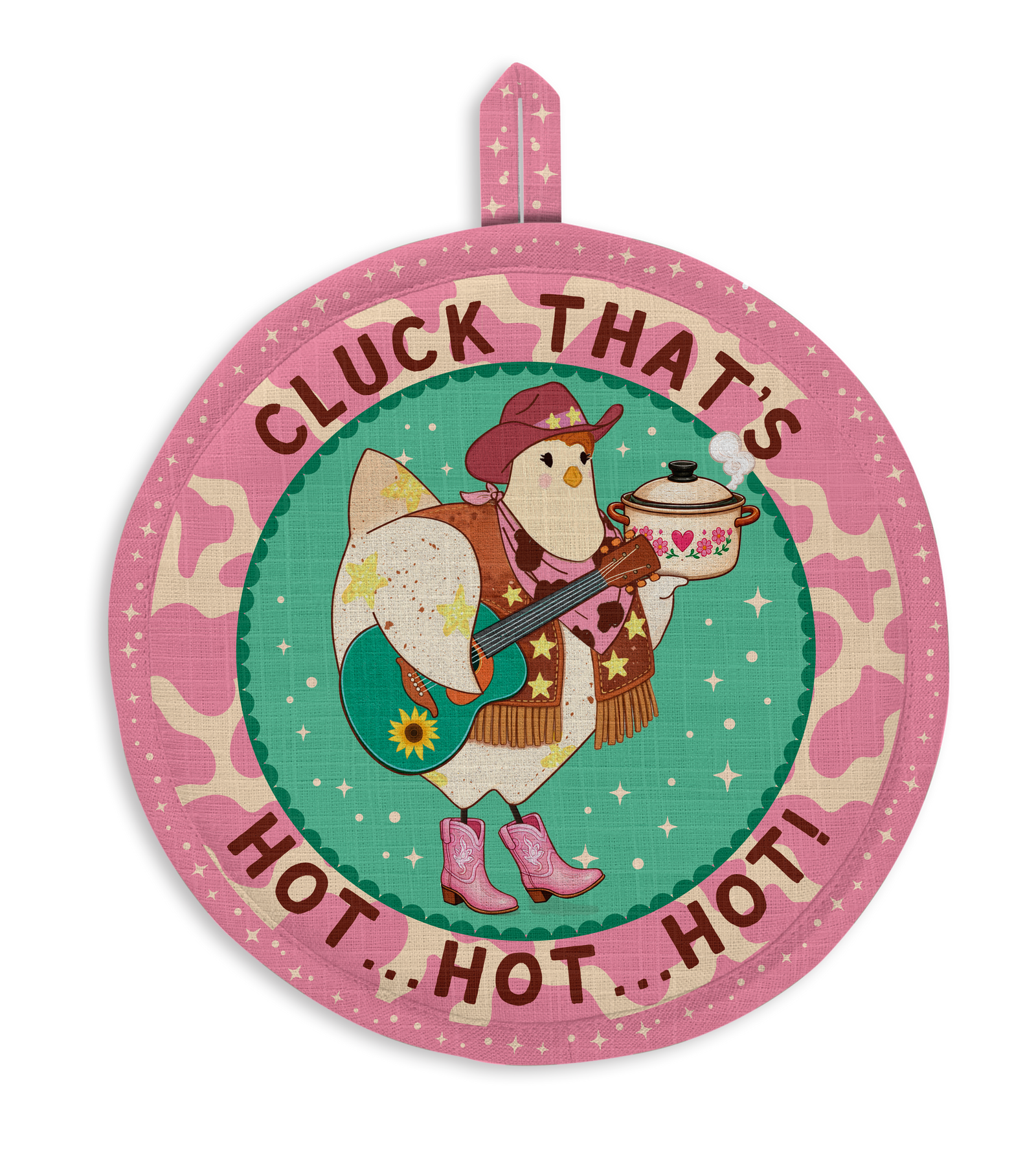 A round pink potholder with a whimsical chicken character playing a guitar and holding a pot. The text reads 'CLUCK THAT'S HOT.