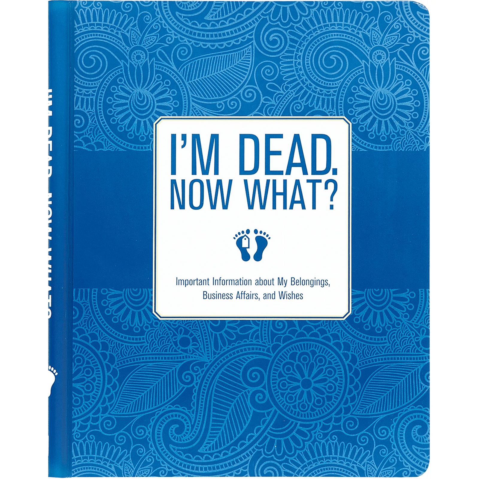 I'm Dead Now What! Organiser Peter Pauper Press